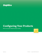Configuring your products - Order fulfillment guide